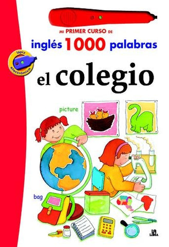 Mi primer curso de inglés 1000 palabras.El colegio