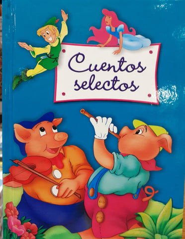 CUENTOS SELECTOS. COLECCION DE CUENTOS CLASICOS
