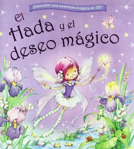 El. Hada y el deseo mágico