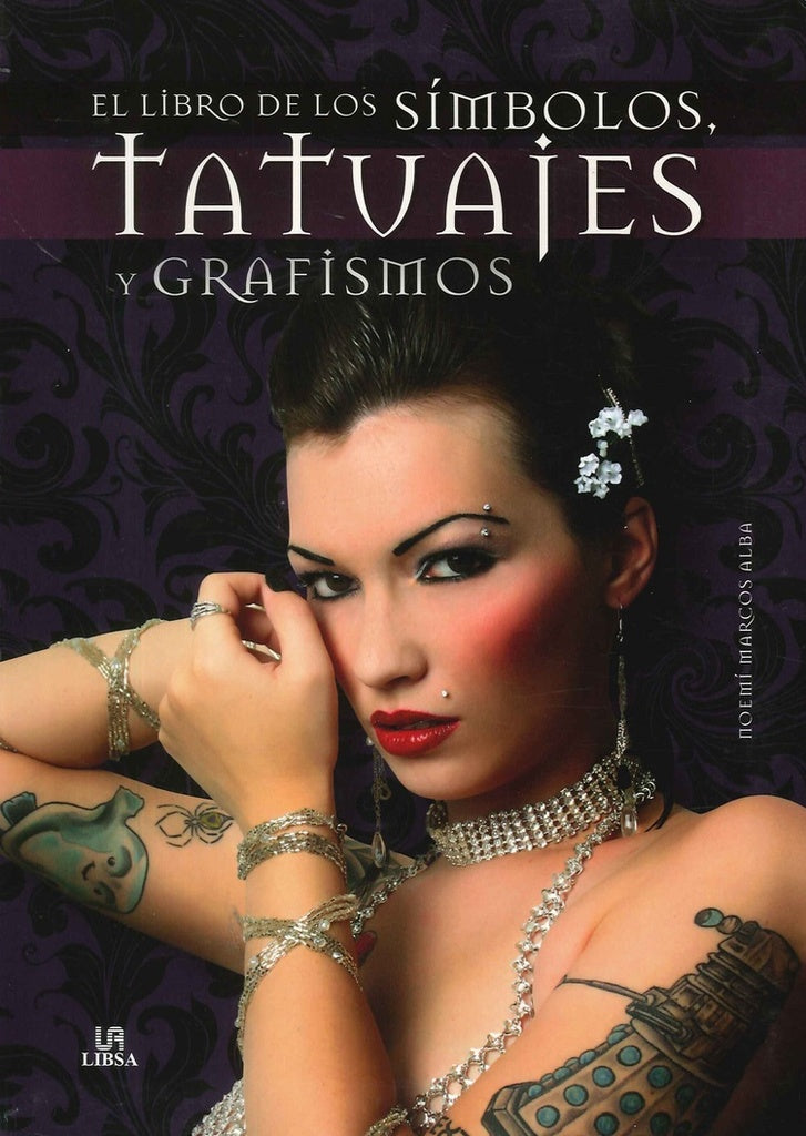 El libro de los simbolos tatuajes y grafismos