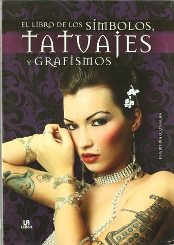 El libro de los simbolos, tatuajes y grafismo