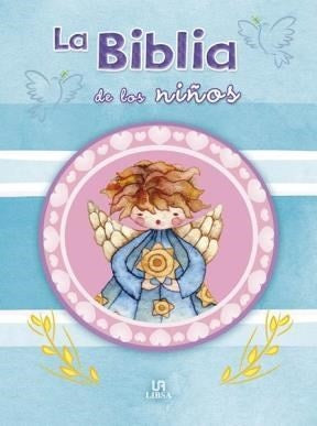 LA BIBLIA DE LOS NIÑOS.. | VARIOS AUTORES