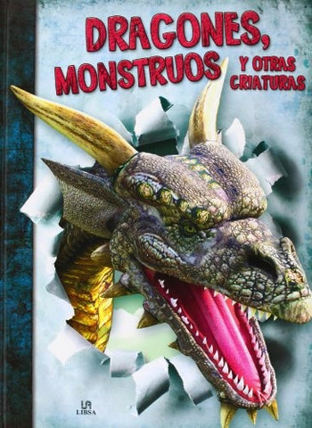 DRAGONES, MONSTRUOS Y OTRAS CRIATURAS..