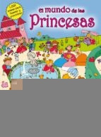 El mundo de las Princesas * | Susana Hostet