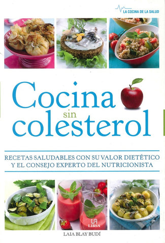 COCINA SIN COLESTEROL.. | LAIA BLAY BUDÍ