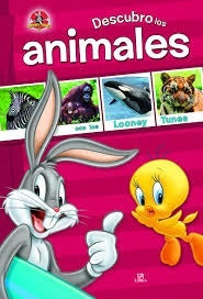 DESCUBRO LOS ANIMALES LOONEY TUNES