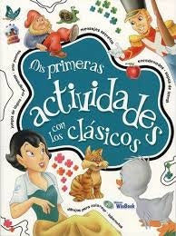 MIS PRIMERAS ACTIVIDADES CON LOS CLASICOS | sin autor