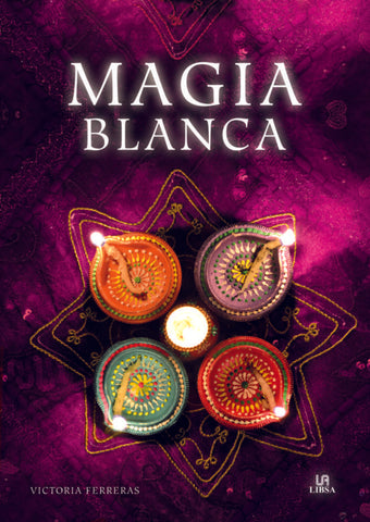 MAGIA BLANCA  | VICTORIA  FERRERAS