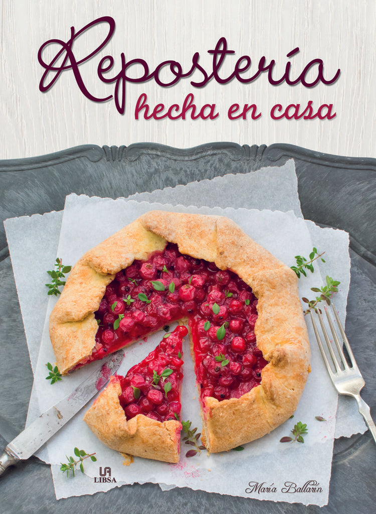 Reposteria hecha en casa  | Maria  Ballarin