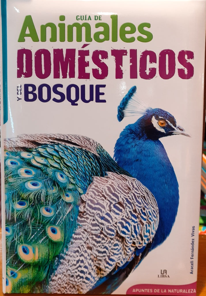 Guía de animales domésticos y del bosque  | Araceli Fernández