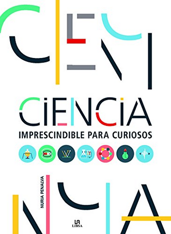 CIENCIA IMPRESCINDIBLE PARA CURIOSOS.. | NURIA PENALVA
