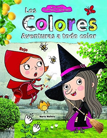 LOS COLORES AVENTURAS A TODO COLOR