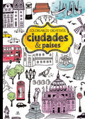 COLOREABLES CREATIVOS. CIUDADES & PAISES | sin autor