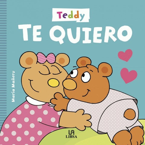TEDDY TE QUIERO..