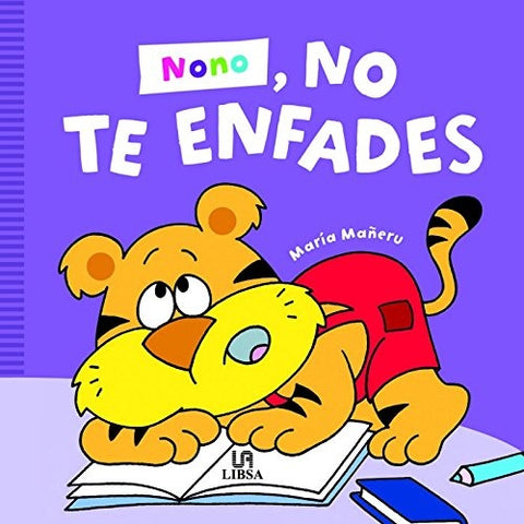 NONO, NO TE ENFADES.. | Maria Mañeru