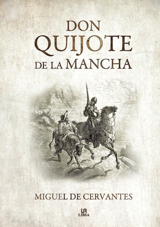 DON QUIJOTE DE LA MANCHA.. | MIGUEL DE CERVANTES..