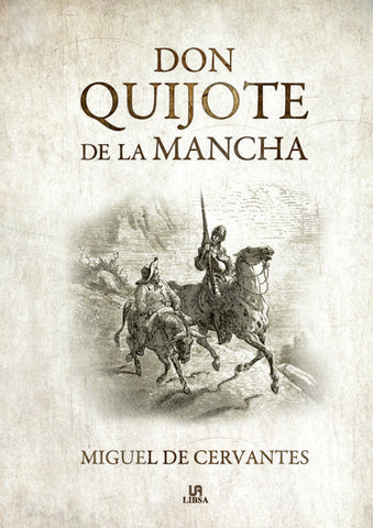 DON QUIJOTE DE LA MANCHA.. | MIGUEL DE CERVANTES..