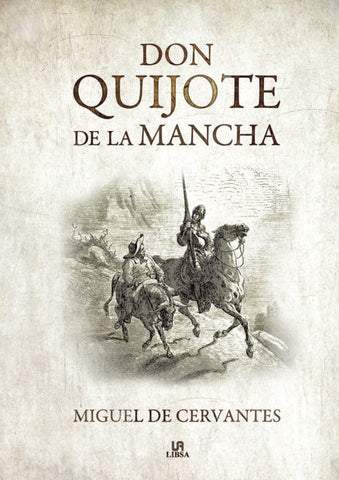 DON QUIJOTE DE LA MANCHA.. | MIGUEL DE CERVANTES..