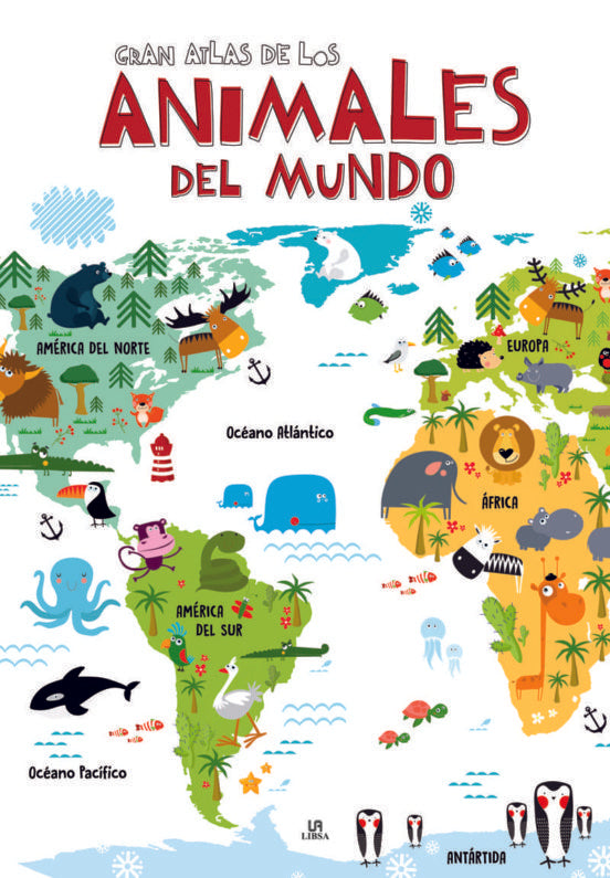 GRAN ATLAS DE LOS ANIMALES DEL MUNDO  | sin autor