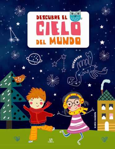 DESCUBRE EL CIELO DEL MUNDO