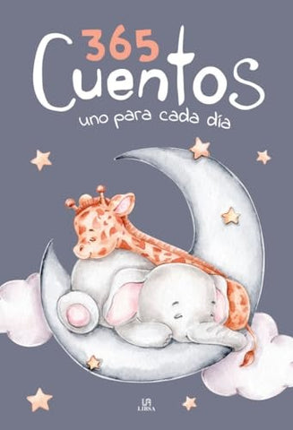 365 CUENTOS UNO PARA CADA DIA *