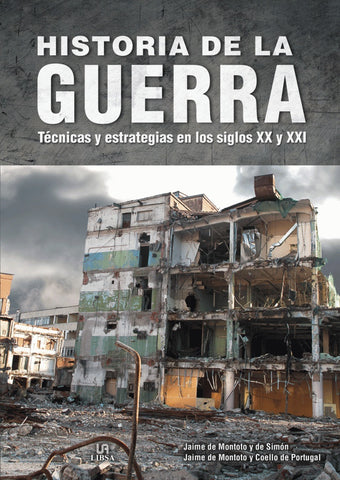 HISTORIA DE LA GUERRA | JAIME DE MONTOTO