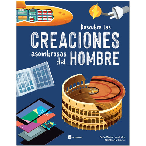 DESCUBRE LAS CREACIONES ASOMBROSAS DEL HOMBRE..