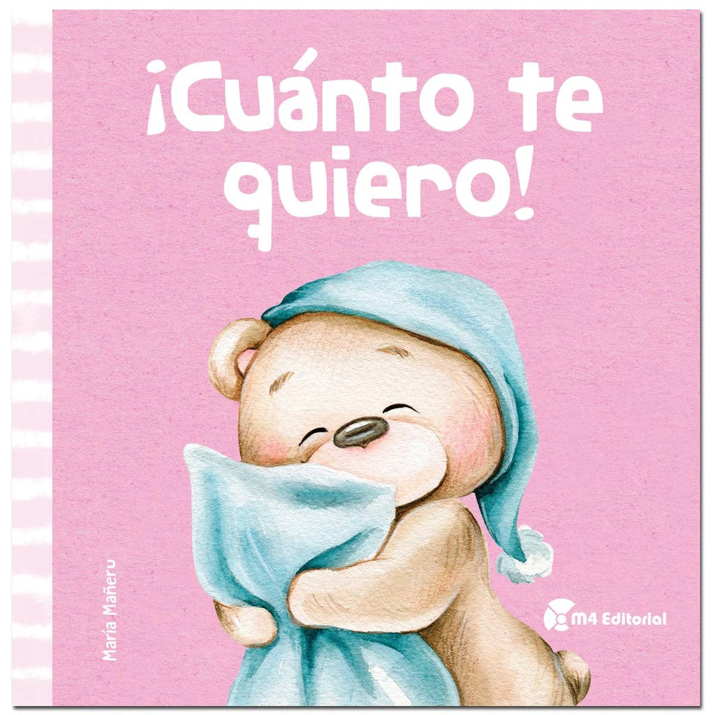 ¡CUANTO TE QUIERO! (MIS PRIMERAS EMOCIONES) (CON DETALLES).. | Maria  Mañeru