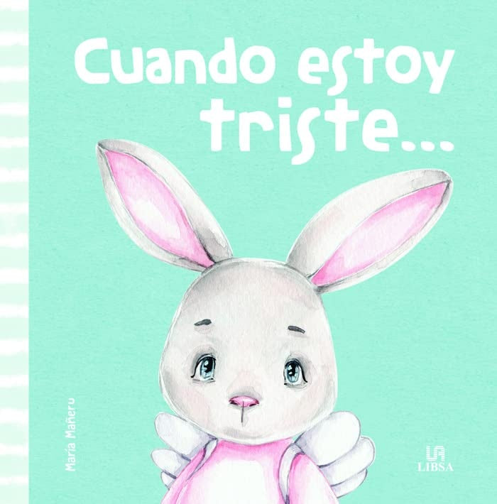 CUANDO ESTOY TRISTE (MIS PRIMERAS EMOCIONES) (CON DETALLES).. | Maria  Mañeru
