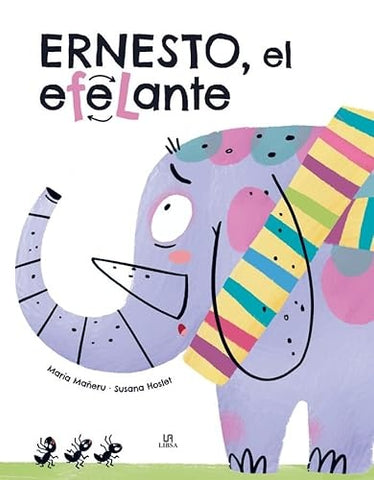 ERNESTO, EL EFELANTE..