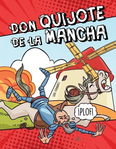 DON QUIJOTE DE LA MANCHA.. | Lidia M. Fernández