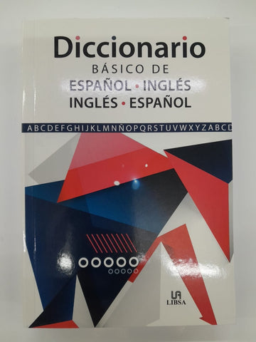 DICCIONARIO BASICO DE ESPAÑOL-INGLES E INGLES-ESPAÑOL..