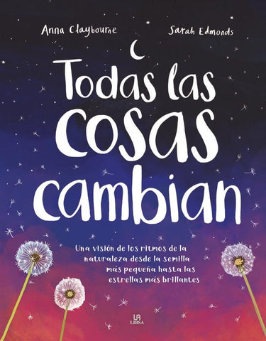 TODAS LAS COSAS CAMBIAN..