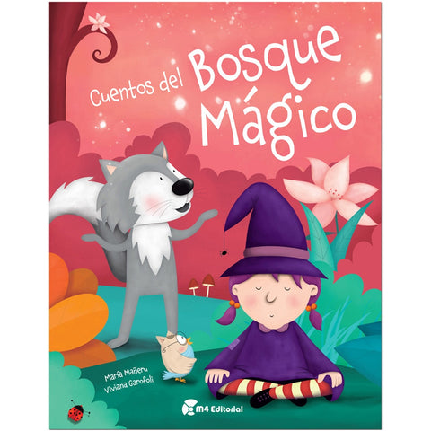 CUENTOS DEL BOSQUE MAGICO.. | Maria Mañeru