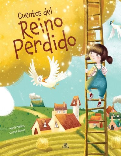 CUENTOS DEL REINO PERDIDO.. | Maria Mañeru