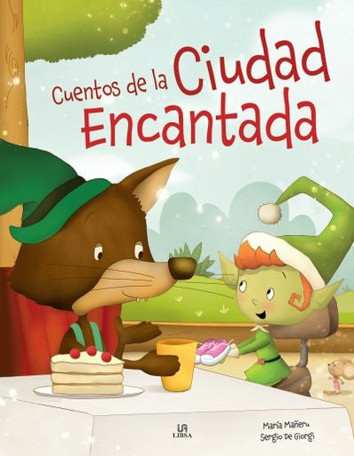 CUENTOS DE LA CIUDAD ENCANTADA.. | Maria Mañeru