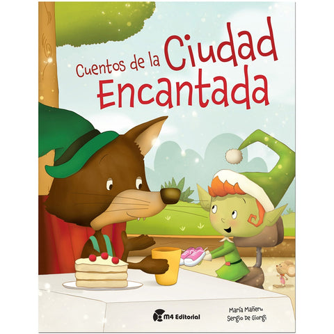 CUENTOS DE LA CIUDAD ENCANTADA.. | Maria Mañeru