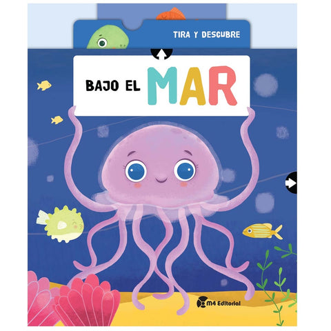 BAJO EL MAR - TIRA Y DESCUBRE..