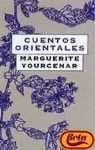 CUENTOS ORIENTALES         | Marguerite Yourcenar