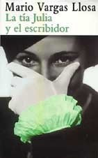 La tia Julia y el escribor  | MARIO VARGAS LLOSA