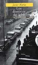 LOS DOMINIOS DEL LOBO | JAVIER MARIAS