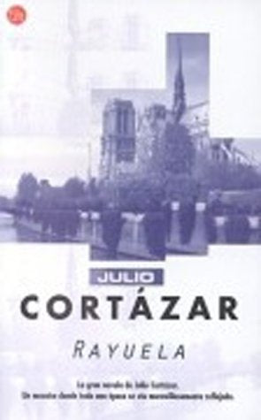 RAYUELA | JULIO CORTÁZAR