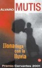 Ilona llega con la lluvia | Alvaro Mutis