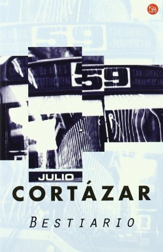 BESTIARIO.. | JULIO CORTÁZAR