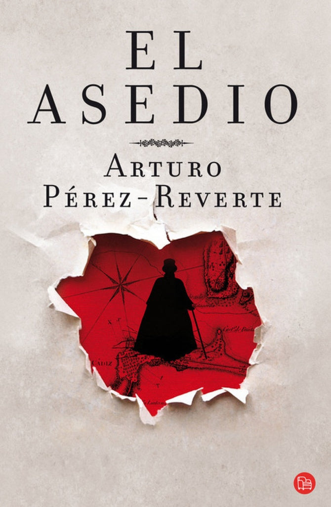 EL ASEDIO  | Arturo Pérez Reverte