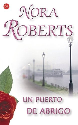UN PUERTO DE ABRIGO  | Nora Roberts