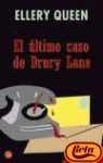 El último caso de Drury Lane | Ellery Queen