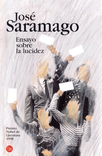 ENSAYO SOBRE LA LUCIDEZ  | Saramago, del Rio Sanchez