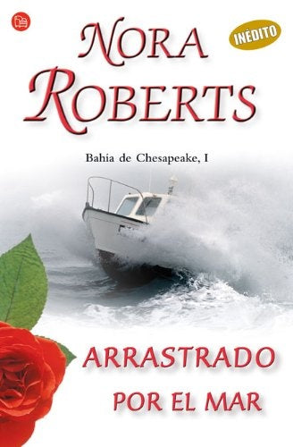 ARRASTRADO POR EL MAR.. | Nora Roberts