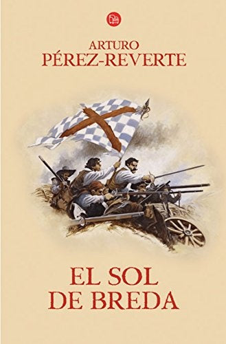 EL SOL DE BREDA | Arturo Pérez Reverte